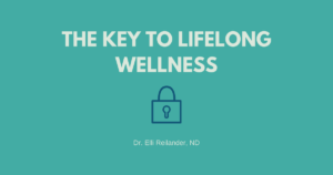 The Key to Lifelong Wellness